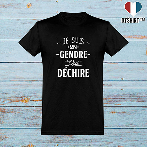  T shirt homme un gendre qui déchire 2