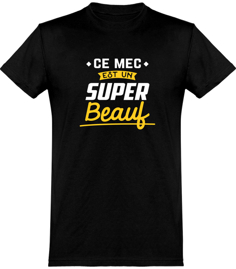  T shirt homme un super beauf