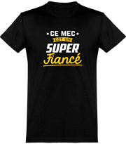  T shirt homme un super fiancé