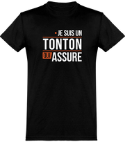  T shirt homme un tonton qui assure