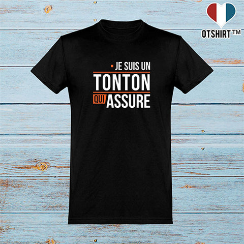  T shirt homme un tonton qui assure