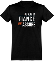  T shirt homme un fiancé qui assure