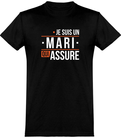 T shirt homme un mari qui assure