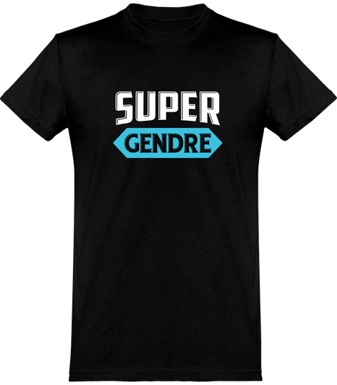  T shirt homme super gendre