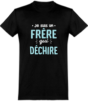  T shirt homme un frère qui déchire