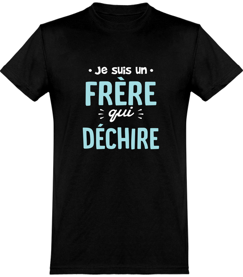  T shirt homme un frère qui déchire