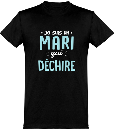  T shirt homme un mari qui déchire