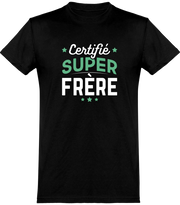  T shirt homme certifié super frère