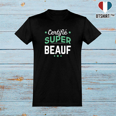  T shirt homme certifié super beauf