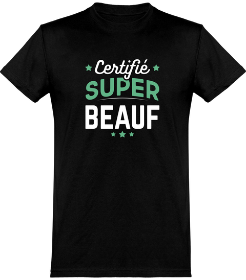  T shirt homme certifié super beauf