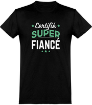  T shirt homme certifié super fiancé