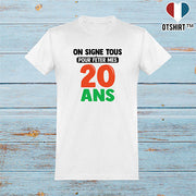  T shirt homme on signe tous 20 ans