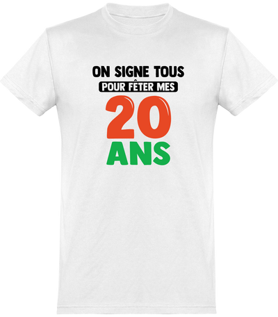  T shirt homme on signe tous 20 ans