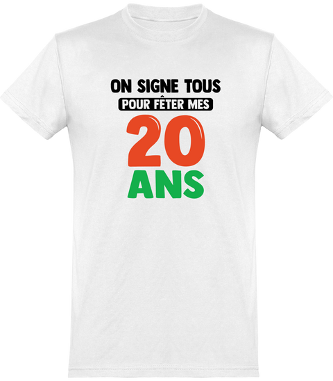  T shirt homme on signe tous 20 ans