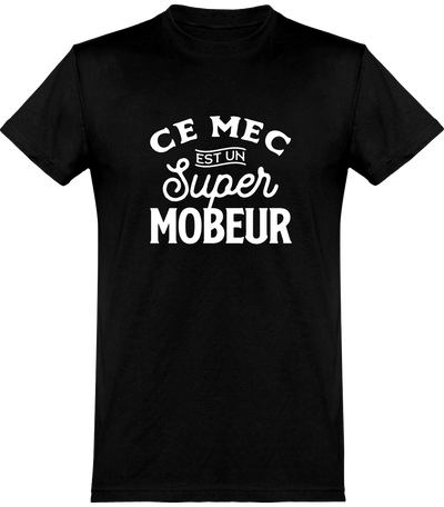  T shirt homme un super mobeur