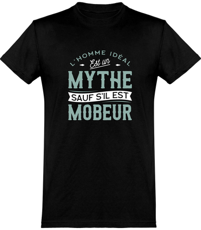  T shirt homme l'homme idéal est mobeur