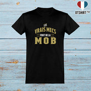 T shirt homme les vrais mecs font de la mob