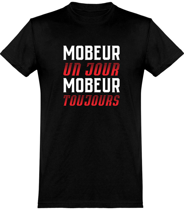  T shirt homme mobeur toujours