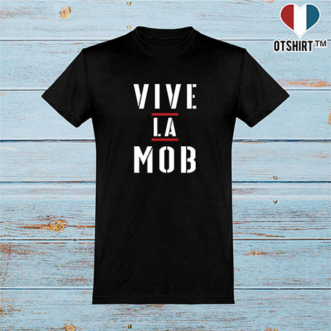  T shirt homme vive la mob