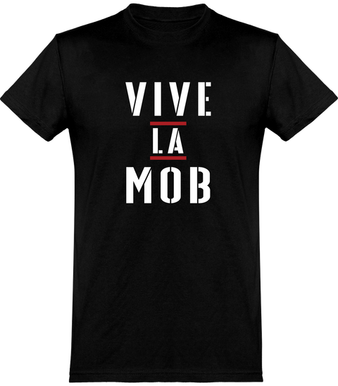  T shirt homme vive la mob