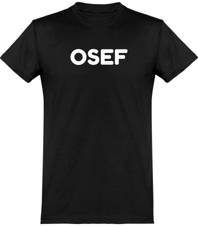  T shirt homme osef