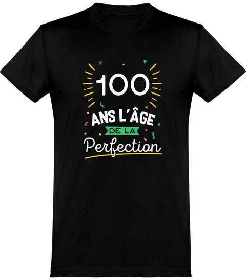  T shirt homme 100 ans la perfection