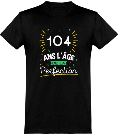  T shirt homme 104 ans la perfection