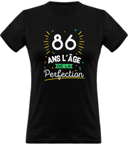 T shirt femme 86 ans la perfection