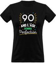 T shirt femme 90 ans la perfection