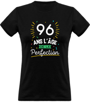 T shirt femme 96 ans la perfection