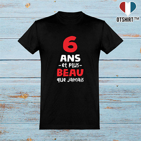  T shirt homme 6 ans et plus beau