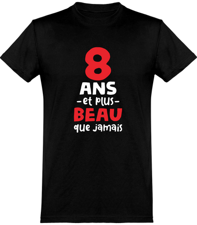  T shirt homme 8 ans et plus beau