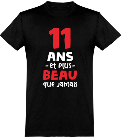  T shirt homme 11 ans et plus beau