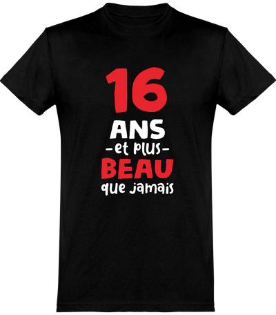  T shirt homme 16 ans et plus beau
