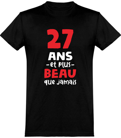  T shirt homme 27 ans et plus beau