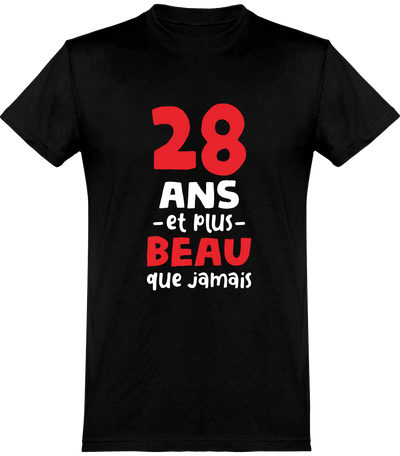  T shirt homme 28 ans et plus beau