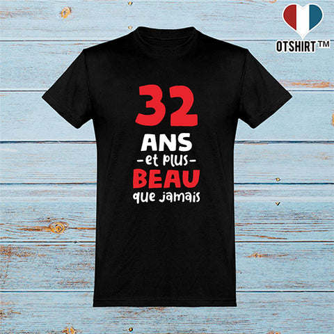  T shirt homme 32 ans et plus beau