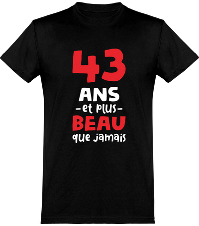  T shirt homme 43 ans et plus beau