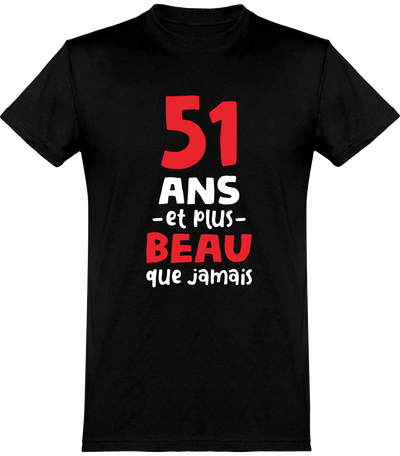  T shirt homme 51 ans et plus beau