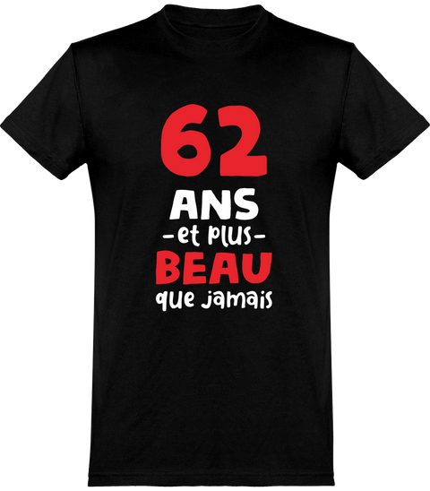  T shirt homme 62 ans et plus beau