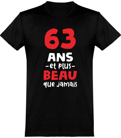  T shirt homme 63 ans et plus beau