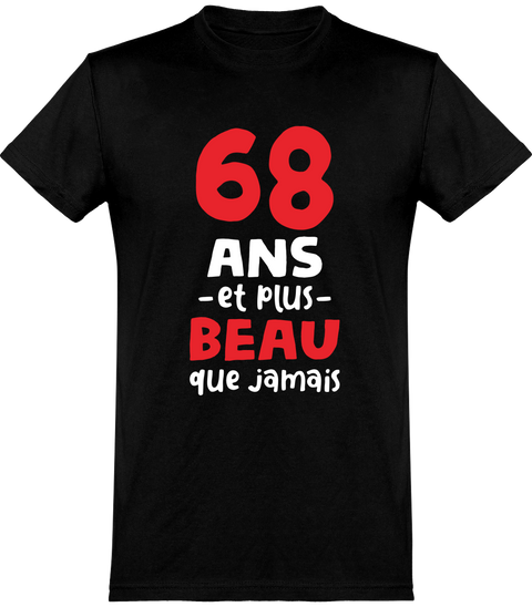  T shirt homme 68 ans et plus beau