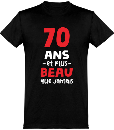  T shirt homme 70 ans et plus beau