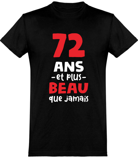  T shirt homme 72 ans et plus beau