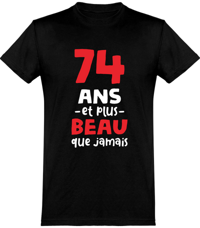  T shirt homme 74 ans et plus beau