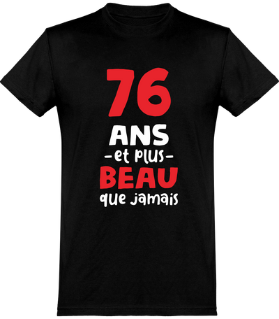  T shirt homme 76 ans et plus beau