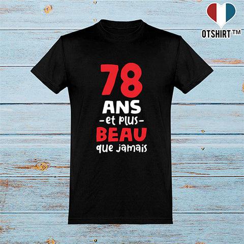  T shirt homme 78 ans et plus beau