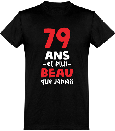  T shirt homme 79 ans et plus beau