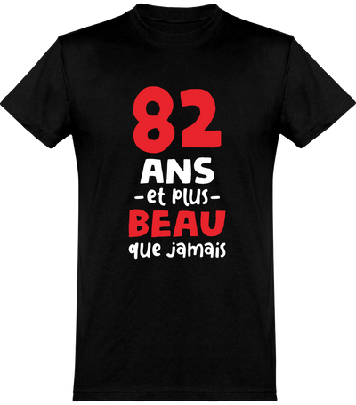  T shirt homme 82 ans et plus beau
