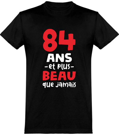  T shirt homme 84 ans et plus beau